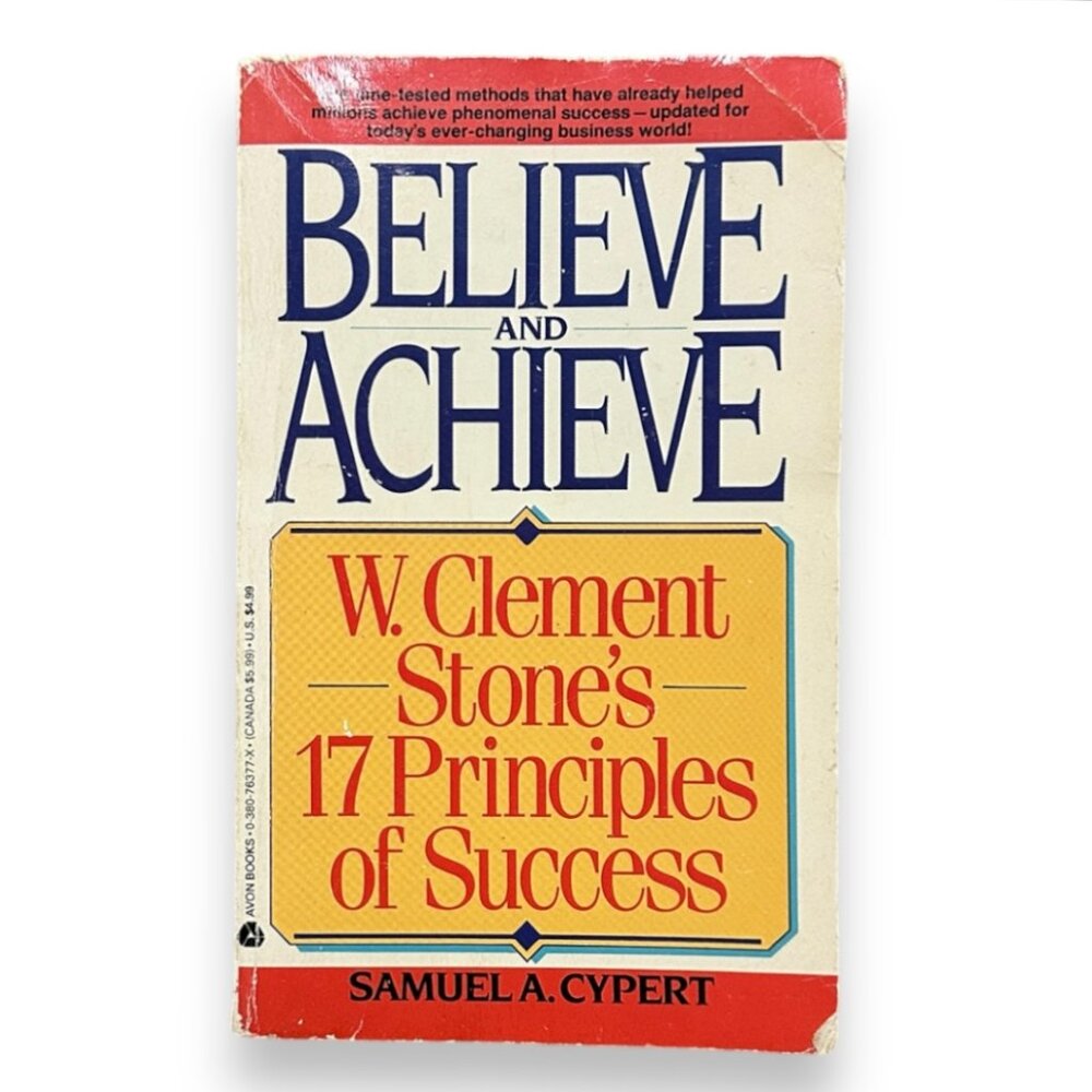 Believe and Achieve: W. Clement Stone's 17 Principles of Success Paperback Vtg